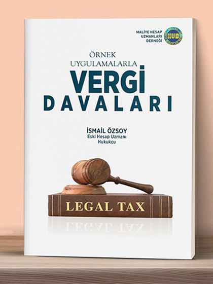 ÖRNEK UYGULAMALARLA VERGİ DAVALARI - Kosalı Danışmanlık | Vergi & Maliyet Muhasebesi & Şirket Değerleme